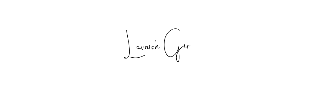 Make a beautiful signature design for name Lavnish Gir. With this signature (Andilay-7BmLP) style, you can create a handwritten signature for free. Lavnish Gir signature style 4 images and pictures png