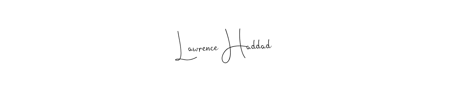How to make Lawrence Haddad signature? Andilay-7BmLP is a professional autograph style. Create handwritten signature for Lawrence Haddad name. Lawrence Haddad signature style 4 images and pictures png