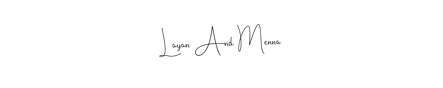 Also You can easily find your signature by using the search form. We will create Layan And Menna name handwritten signature images for you free of cost using Andilay-7BmLP sign style. Layan And Menna signature style 4 images and pictures png