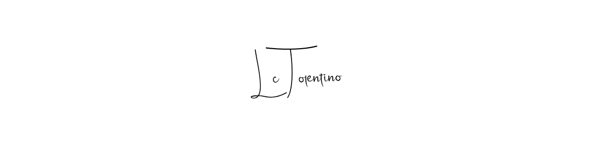 How to make Lc Tolentino signature? Andilay-7BmLP is a professional autograph style. Create handwritten signature for Lc Tolentino name. Lc Tolentino signature style 4 images and pictures png