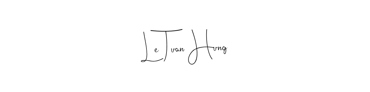 Also You can easily find your signature by using the search form. We will create Le Tuan Hung name handwritten signature images for you free of cost using Andilay-7BmLP sign style. Le Tuan Hung signature style 4 images and pictures png