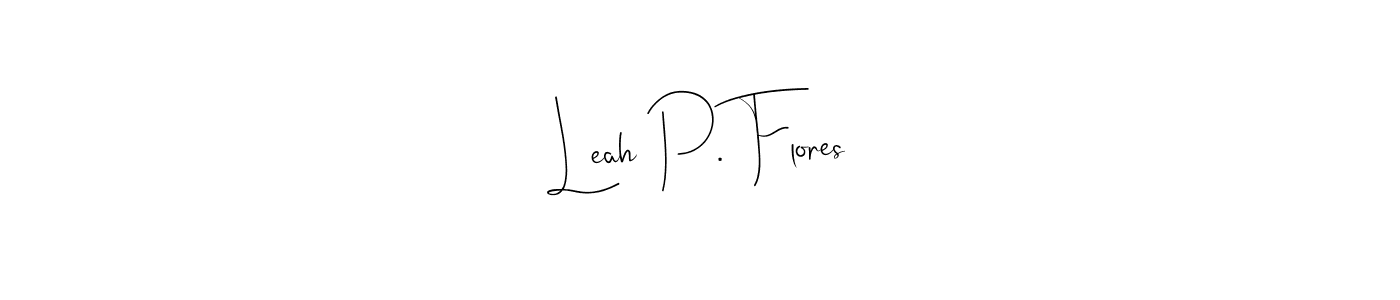 Also You can easily find your signature by using the search form. We will create Leah P. Flores name handwritten signature images for you free of cost using Andilay-7BmLP sign style. Leah P. Flores signature style 4 images and pictures png