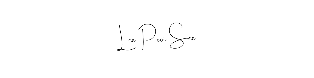 The best way (Andilay-7BmLP) to make a short signature is to pick only two or three words in your name. The name Lee Pooi See include a total of six letters. For converting this name. Lee Pooi See signature style 4 images and pictures png
