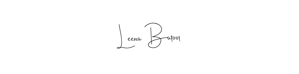 Create a beautiful signature design for name Leena Batool. With this signature (Andilay-7BmLP) fonts, you can make a handwritten signature for free. Leena Batool signature style 4 images and pictures png