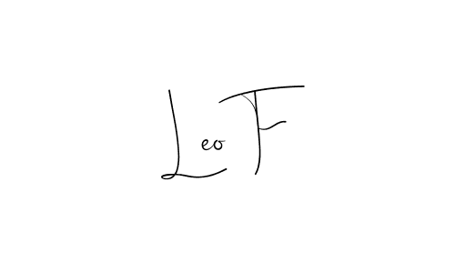 Leo F stylish signature style. Best Handwritten Sign (Andilay-7BmLP) for my name. Handwritten Signature Collection Ideas for my name Leo F. Leo F signature style 4 images and pictures png