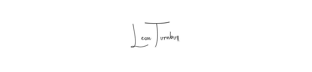 How to make Leon Turnbull name signature. Use Andilay-7BmLP style for creating short signs online. This is the latest handwritten sign. Leon Turnbull signature style 4 images and pictures png