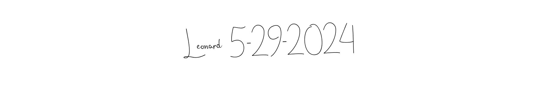 Check out images of Autograph of Leonard  5-29-2024 name. Actor Leonard  5-29-2024 Signature Style. Andilay-7BmLP is a professional sign style online. Leonard  5-29-2024 signature style 4 images and pictures png