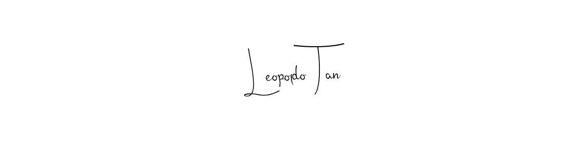 if you are searching for the best signature style for your name Leopoldo Tan. so please give up your signature search. here we have designed multiple signature styles  using Andilay-7BmLP. Leopoldo Tan signature style 4 images and pictures png