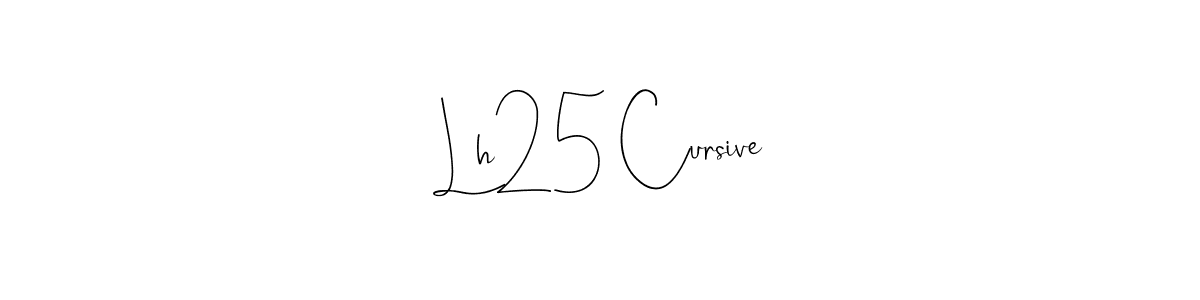 The best way (Andilay-7BmLP) to make a short signature is to pick only two or three words in your name. The name Lh25 Cursive include a total of six letters. For converting this name. Lh25 Cursive signature style 4 images and pictures png