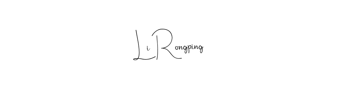 Also You can easily find your signature by using the search form. We will create Li Rongping name handwritten signature images for you free of cost using Andilay-7BmLP sign style. Li Rongping signature style 4 images and pictures png