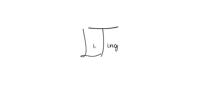 Create a beautiful signature design for name Li Ting. With this signature (Andilay-7BmLP) fonts, you can make a handwritten signature for free. Li Ting signature style 4 images and pictures png