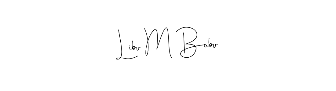 This is the best signature style for the Libu M Babu name. Also you like these signature font (Andilay-7BmLP). Mix name signature. Libu M Babu signature style 4 images and pictures png