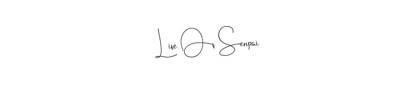 How to make Life Of Senpai name signature. Use Andilay-7BmLP style for creating short signs online. This is the latest handwritten sign. Life Of Senpai signature style 4 images and pictures png