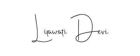 Once you've used our free online signature maker to create your best signature Andilay-7BmLP style, it's time to enjoy signing your documents with Lilawati Devi name. Lilawati Devi signature style 4 images and pictures png