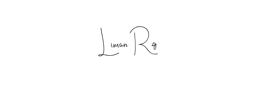 The best way (Andilay-7BmLP) to make a short signature is to pick only two or three words in your name. The name Liman R.g include a total of six letters. For converting this name. Liman R.g signature style 4 images and pictures png