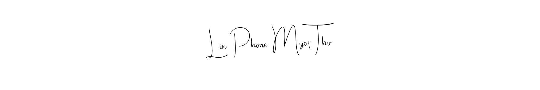 Check out images of Autograph of Lin Phone Myat Thu name. Actor Lin Phone Myat Thu Signature Style. Andilay-7BmLP is a professional sign style online. Lin Phone Myat Thu signature style 4 images and pictures png