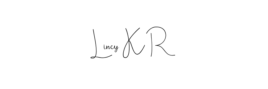 if you are searching for the best signature style for your name Lincy K R. so please give up your signature search. here we have designed multiple signature styles  using Andilay-7BmLP. Lincy K R signature style 4 images and pictures png