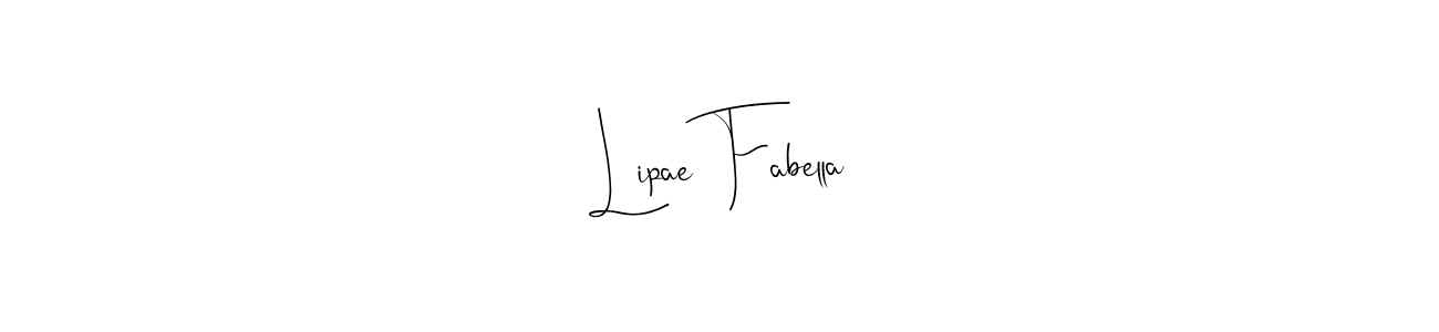 How to make Lipae Fabella name signature. Use Andilay-7BmLP style for creating short signs online. This is the latest handwritten sign. Lipae Fabella signature style 4 images and pictures png