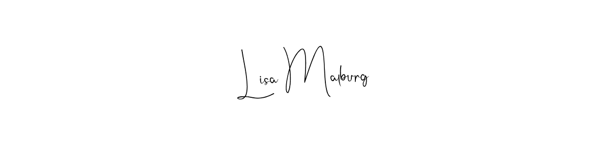 Also we have Lisa Malburg name is the best signature style. Create professional handwritten signature collection using Andilay-7BmLP autograph style. Lisa Malburg signature style 4 images and pictures png