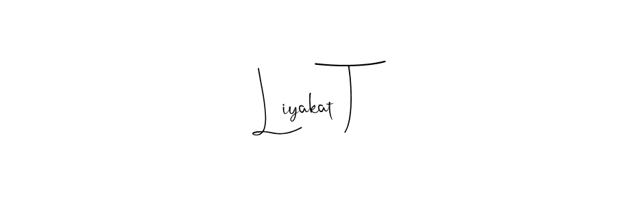 Make a beautiful signature design for name Liyakat T. With this signature (Andilay-7BmLP) style, you can create a handwritten signature for free. Liyakat T signature style 4 images and pictures png