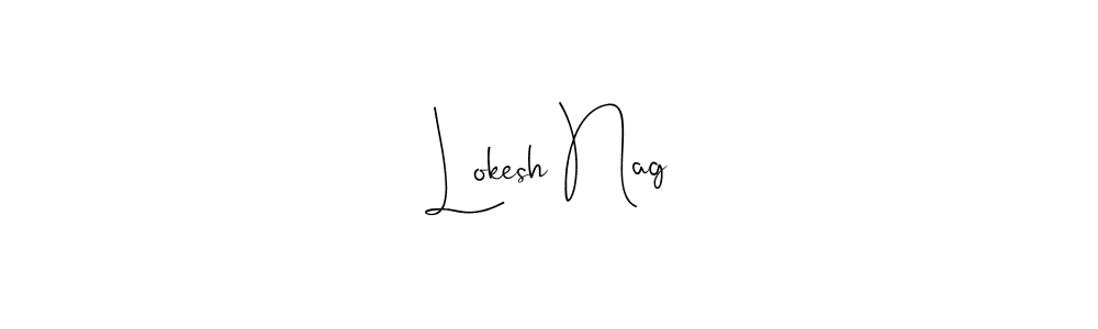 It looks lik you need a new signature style for name Lokesh Nag. Design unique handwritten (Andilay-7BmLP) signature with our free signature maker in just a few clicks. Lokesh Nag signature style 4 images and pictures png