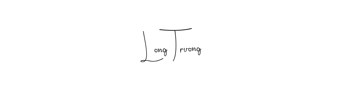 Also we have Long Truong name is the best signature style. Create professional handwritten signature collection using Andilay-7BmLP autograph style. Long Truong signature style 4 images and pictures png