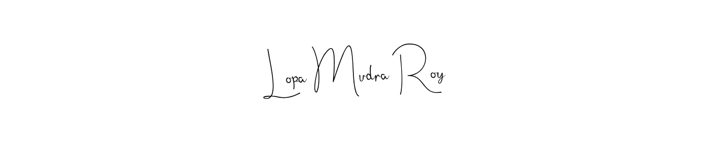 How to make Lopa Mudra Roy name signature. Use Andilay-7BmLP style for creating short signs online. This is the latest handwritten sign. Lopa Mudra Roy signature style 4 images and pictures png