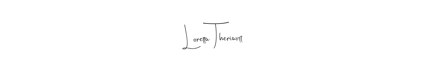 Similarly Andilay-7BmLP is the best handwritten signature design. Signature creator online .You can use it as an online autograph creator for name Loretta Theriault. Loretta Theriault signature style 4 images and pictures png