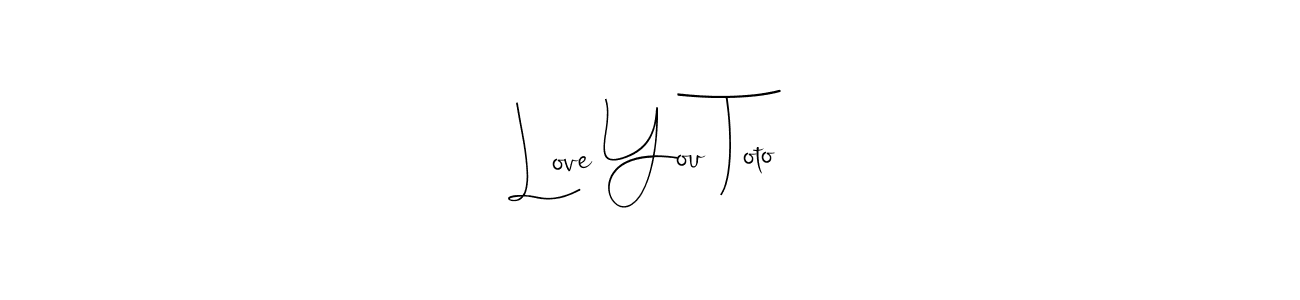 Andilay-7BmLP is a professional signature style that is perfect for those who want to add a touch of class to their signature. It is also a great choice for those who want to make their signature more unique. Get Love You Toto name to fancy signature for free. Love You Toto signature style 4 images and pictures png