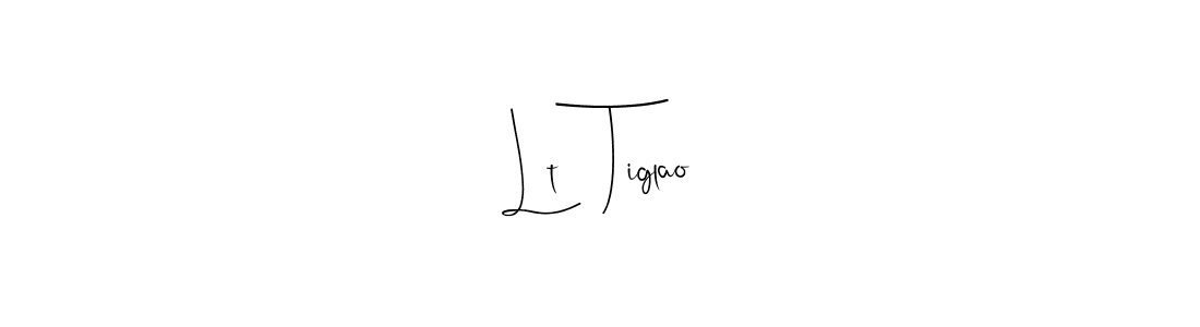 Lt   Tiglao stylish signature style. Best Handwritten Sign (Andilay-7BmLP) for my name. Handwritten Signature Collection Ideas for my name Lt   Tiglao. Lt   Tiglao signature style 4 images and pictures png