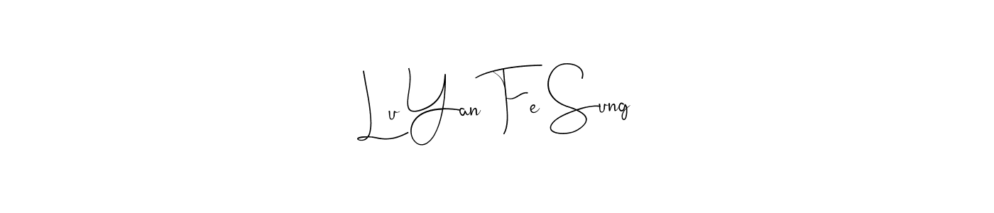 The best way (Andilay-7BmLP) to make a short signature is to pick only two or three words in your name. The name Lu Yan Fe Sung include a total of six letters. For converting this name. Lu Yan Fe Sung signature style 4 images and pictures png