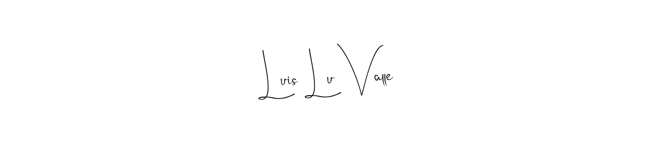 if you are searching for the best signature style for your name Luis Lu Valle. so please give up your signature search. here we have designed multiple signature styles  using Andilay-7BmLP. Luis Lu Valle signature style 4 images and pictures png