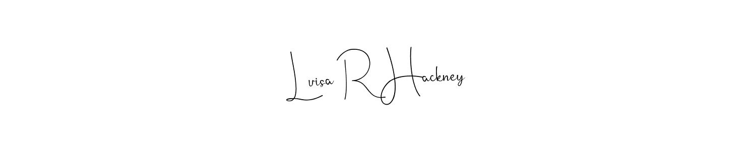 if you are searching for the best signature style for your name Luisa R Hackney. so please give up your signature search. here we have designed multiple signature styles  using Andilay-7BmLP. Luisa R Hackney signature style 4 images and pictures png