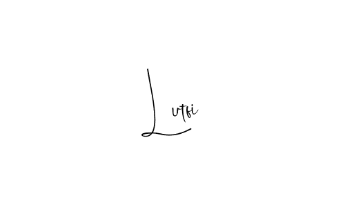 You should practise on your own different ways (Andilay-7BmLP) to write your name (Lutfi) in signature. don't let someone else do it for you. Lutfi signature style 4 images and pictures png