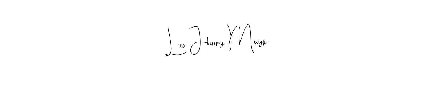 How to make Luz Jhury Mayli name signature. Use Andilay-7BmLP style for creating short signs online. This is the latest handwritten sign. Luz Jhury Mayli signature style 4 images and pictures png