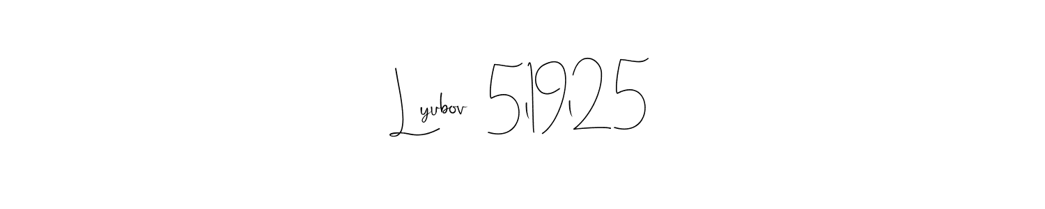 Also You can easily find your signature by using the search form. We will create Lyubov  5l19l25 name handwritten signature images for you free of cost using Andilay-7BmLP sign style. Lyubov  5l19l25 signature style 4 images and pictures png