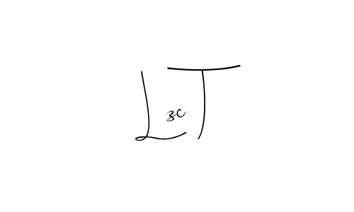 You should practise on your own different ways (Andilay-7BmLP) to write your name (Lzc T) in signature. don't let someone else do it for you. Lzc T signature style 4 images and pictures png