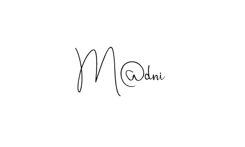 Also we have M@dni name is the best signature style. Create professional handwritten signature collection using Andilay-7BmLP autograph style. M@dni signature style 4 images and pictures png