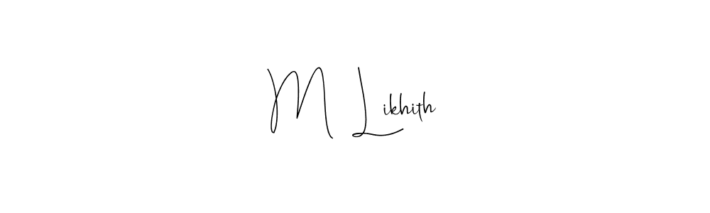 Also You can easily find your signature by using the search form. We will create M  Likhith name handwritten signature images for you free of cost using Andilay-7BmLP sign style. M  Likhith signature style 4 images and pictures png