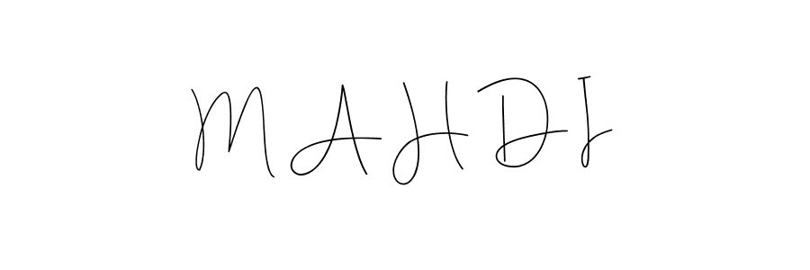 You should practise on your own different ways (Andilay-7BmLP) to write your name (M A H D I) in signature. don't let someone else do it for you. M A H D I signature style 4 images and pictures png