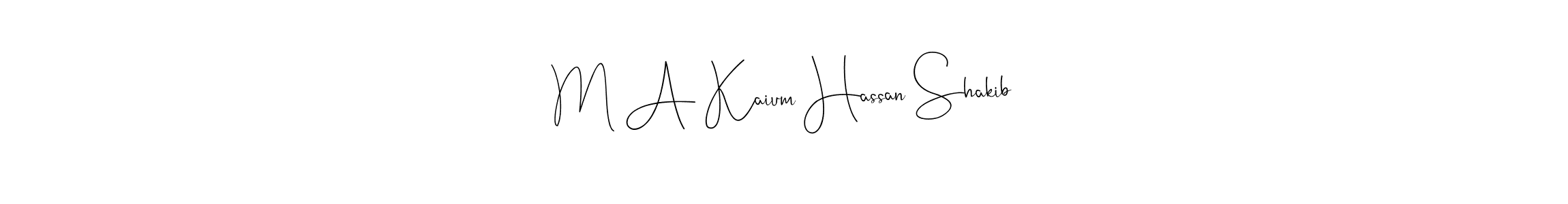 Create a beautiful signature design for name M A Kaium Hassan Shakib. With this signature (Andilay-7BmLP) fonts, you can make a handwritten signature for free. M A Kaium Hassan Shakib signature style 4 images and pictures png