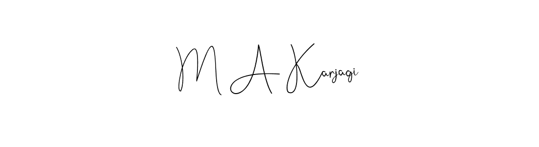 Make a beautiful signature design for name M A Karjagi. Use this online signature maker to create a handwritten signature for free. M A Karjagi signature style 4 images and pictures png