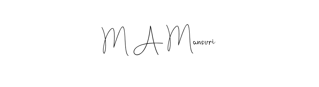 It looks lik you need a new signature style for name M A Mansuri. Design unique handwritten (Andilay-7BmLP) signature with our free signature maker in just a few clicks. M A Mansuri signature style 4 images and pictures png