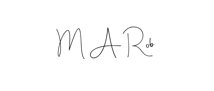 if you are searching for the best signature style for your name M A Rob. so please give up your signature search. here we have designed multiple signature styles  using Andilay-7BmLP. M A Rob signature style 4 images and pictures png