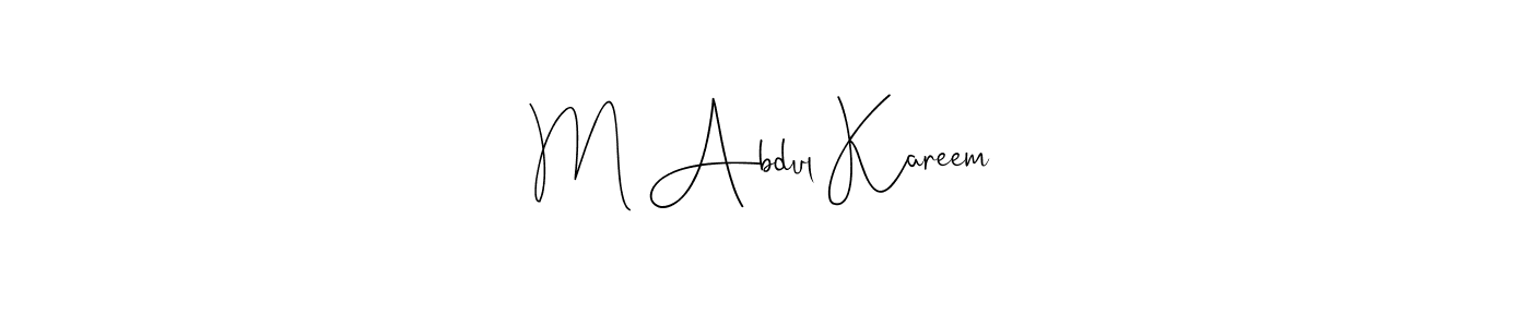 Also we have M Abdul Kareem name is the best signature style. Create professional handwritten signature collection using Andilay-7BmLP autograph style. M Abdul Kareem signature style 4 images and pictures png