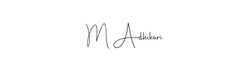 How to make M Adhikari name signature. Use Andilay-7BmLP style for creating short signs online. This is the latest handwritten sign. M Adhikari signature style 4 images and pictures png