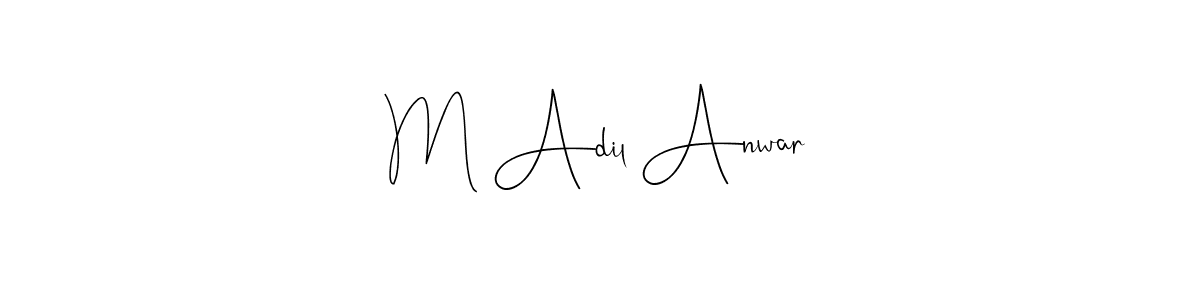 How to make M Adil Anwar name signature. Use Andilay-7BmLP style for creating short signs online. This is the latest handwritten sign. M Adil Anwar signature style 4 images and pictures png