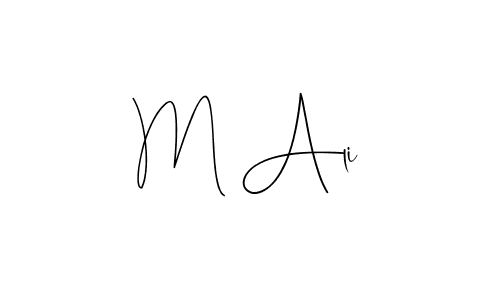 Use a signature maker to create a handwritten signature online. With this signature software, you can design (Andilay-7BmLP) your own signature for name M Ali. M Ali signature style 4 images and pictures png
