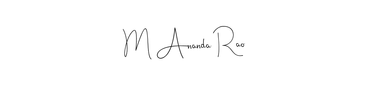 Create a beautiful signature design for name M Ananda Rao. With this signature (Andilay-7BmLP) fonts, you can make a handwritten signature for free. M Ananda Rao signature style 4 images and pictures png