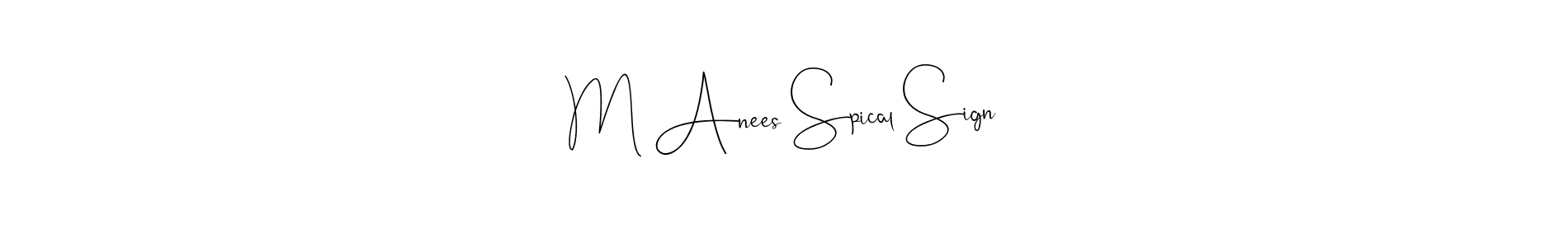 How to make M Anees Spical Sign signature? Andilay-7BmLP is a professional autograph style. Create handwritten signature for M Anees Spical Sign name. M Anees Spical Sign signature style 4 images and pictures png